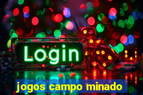 jogos campo minado